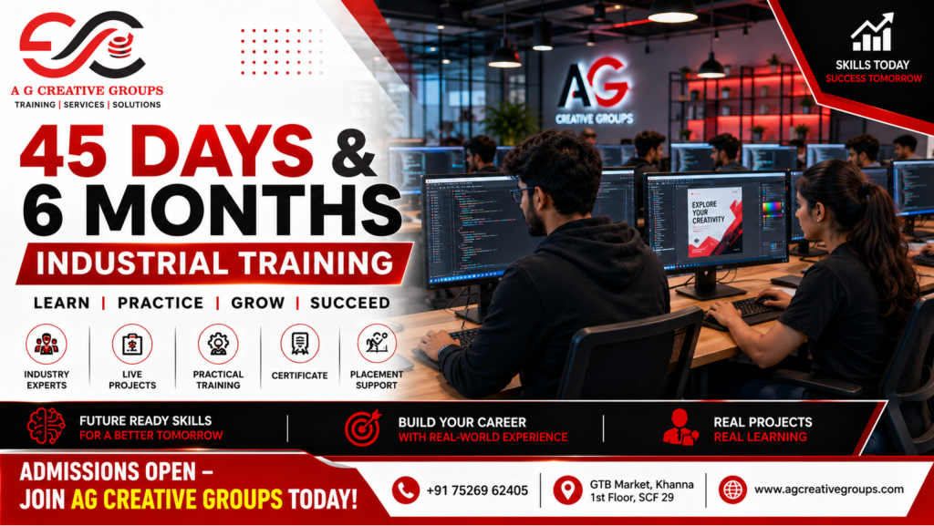 Industrial Training in Khanna – 45 Days & 6 Months Training Program at AG Creative Groups